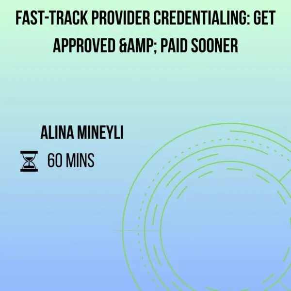 Product Fast-Track Provider Credentialing: Get Approved & Paid Sooner Image